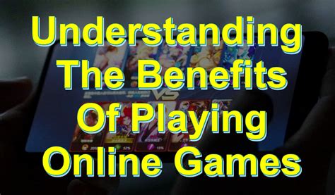 advantages of online games|10 Benefits of Playing Online Games .